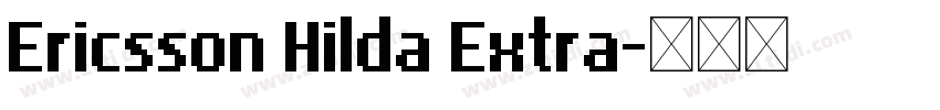 Ericsson Hilda Extra字体转换